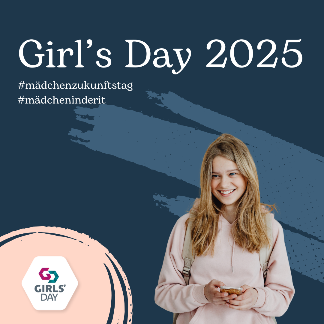Girl’s Day 2025 – Mädchen in der IT Girl’s Day 2025 – Mädchen in der IT